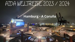 AIDA Weltreise 2023 I 2024  003 Das Auslaufen in Hamburg und die ersten Seetage [upl. by Elac]