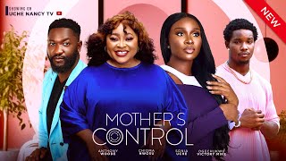 MOTHERS CONTROL New Movie Sonia Uche Chioma Nwosu Anthony Woode 2024 Nollywood Romcom Movie [upl. by Fraze]