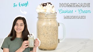 HOMEMADE COOKIES AND CREAM MILKSHAKE [upl. by Arykahs610]