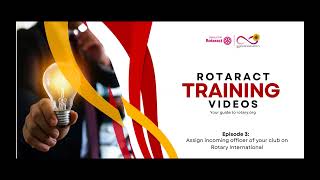 Rotaract Training Videos  Episode 3 [upl. by Seys978]