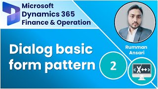 Dialog basic form pattern D365 FampO X Language Part 2 [upl. by Aicnetroh]