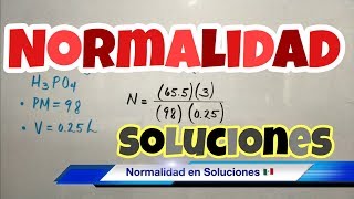 NORMALIDAD en Soluciones fácil y rápido [upl. by Onid]