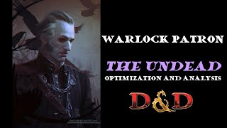 Warlock Patron The Undead optimization and analysis for DampD [upl. by Trilbie]