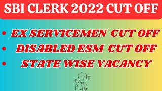 SBI Clerk Prelims Cut Off 2022 for ExServicemenDisabled ESM [upl. by Joub]