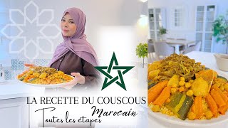 LA RECETTE DÉTAILLÉE DU COUSCOUS 🇲🇦  les Étapes faciles et Astuces pour ne pas le Rater [upl. by Lamont314]