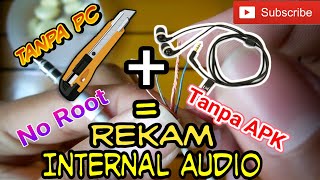 Tips Android  Cara merekam Internal audio  No root  Tanpa APK  Tanpa PC  Terbaru amp Mudah [upl. by Mischa]