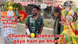 Chandra 🌕 grahan pad gaya ham pe bhari 😲  paaniyari gaye gumne 😊  Thakor’s family vlogs [upl. by Mayhew]