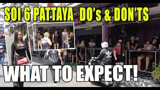 SOI 6 Pattaya Do’s and Dont’s be prepared [upl. by Nairrot739]