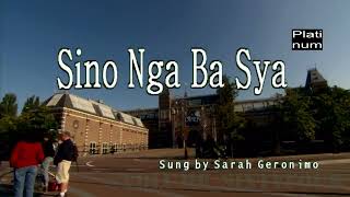 Sarah Geronimo  Sino Nga Ba Siya  KaraokeLyricsInstrumental [upl. by Ragnar125]