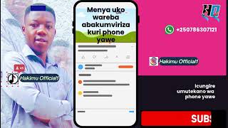 Hakimu Rebamenya abakumviriza Koresha iyi code umenye abumva amabanga uvugira kuri phone Part 2 [upl. by Irej]