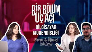 Bir Bölüm Üç Açı  Bilgisayar Mühendisliği Mezun amp Öğrenci [upl. by Einor]