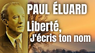 Paul Éluard quotLiberté jécris ton nomquot [upl. by Oiramrej]