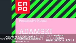 Adamski killer 2011 Rob Road amp Kupoff Treeace [upl. by Riegel]