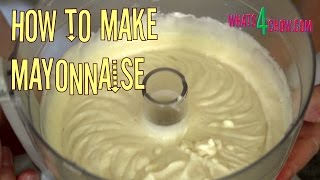 How to Make Mayonnaise Easy and Tasty Homemade Mayonnaise Recipe [upl. by Mafalda]