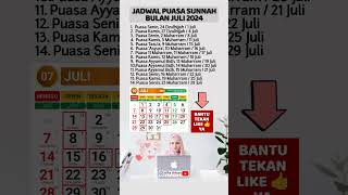 JADWAL LENGKAP PUASA SUNNAH BULAN JULI 2024 puasa [upl. by Ardine]