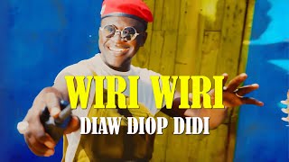 Diaw Diop Didi  Wiri Wiri Clip Officiel [upl. by Caria]