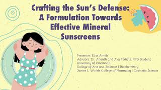 Video Presentation  Elise Armiles Mineral Sunscreen Undergraduate Scholarly Showcase [upl. by Uzzi]