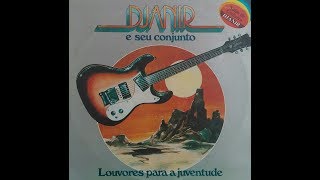 Djanir Zemuner  Louvores Para a Juventude  Solos de Guitarra LP Completo [upl. by Huoh591]