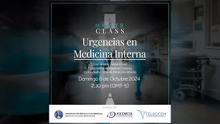 MasterClass Urgencias en Medicina Interna [upl. by Neisa]