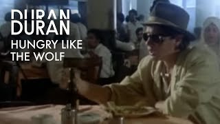 Duran Duran  Hungry like the Wolf Official Music Video [upl. by Spalding]