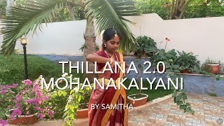 Thillana 20 Mohanakalyani  Classical dance  Samitha [upl. by Neirod576]