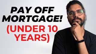 Easiest Way To Pay Off Your Mortgage Faster In Under 10 Years [upl. by Bathsheb]