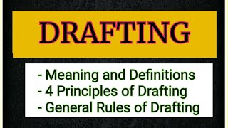 DRAFTING Meaning Principles and General Rules of Drafting lecture notes lawvita [upl. by Zeiler]