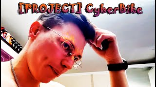 PROJECT CyberBike heritage  Игры разума 7 [upl. by Eibbil]