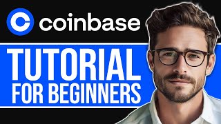 Coinbase Tutorial For Beginners 2024  How To Use Coinbase Create Account amp Withdraw [upl. by Derfiniw123]