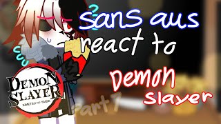 × Sans Aus React To Demon Slayer × Part 7  Final Part [upl. by Yema]