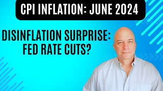 June CPI Surprise Fed Rate Cuts on the Way [upl. by Lyman]