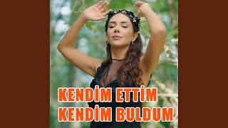 Kendim Ettim Kendim Buldum [upl. by Seigel]