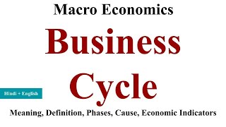 Business Cycle and its phases causes business cycle macroeconomics business cycle in hindi [upl. by Rois]