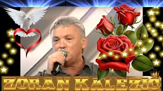 ZORAN KALEZIC🎼💖🕊🕊🕊LETI LETI BIJELI GOLUBE🕊🕊🕊💖🦢🌄🌞🌟👑 [upl. by Marou441]