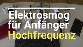 Elektrosmog für Anfänger HF Hochfrequenz [upl. by Ahsial]