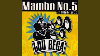 Mambo No 5 A Little Bit Of [upl. by Wolfgang]