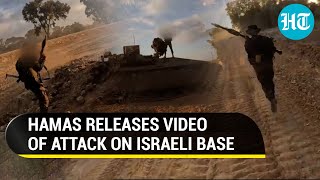 Hamas Releases Chilling New Video Of Attack On Israel Base Showing Capture Of IDF Soldier  Watch [upl. by Novat730]