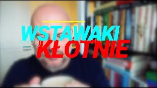 Wstawaki 1519 Kłótnie [upl. by Queenie872]