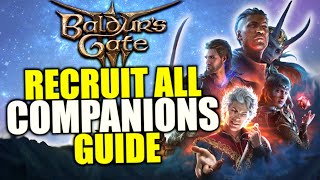 Baldurs Gate 3 ALL Companions Locations and How To Recruit Find ALL 10 Party Members [upl. by Valerie]