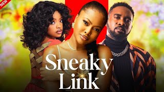 SNEAKY LINK  New Nollywood movie starring Uzor Arukwe Teniola Aladese Omeche Oko [upl. by Saum]