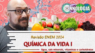 REVISÃO ENEM 2024  Química da vida I [upl. by Presber]