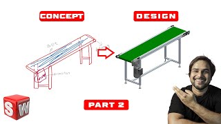 MASTER  Belt Conveyor Design  PART 02  How To Design Belt Conveyor in Solidworks [upl. by Leahkim]