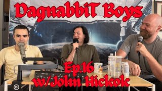 Ep16  Dagnabbit Boys Podcast  Gunifornia w John Hickok [upl. by Gemina996]