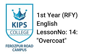 Overcoat  1st Year English  Lesson No 14 [upl. by Elleniad65]