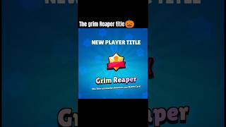 The Grim Reaper Title🔥 brawlstars shorts [upl. by Cliff630]