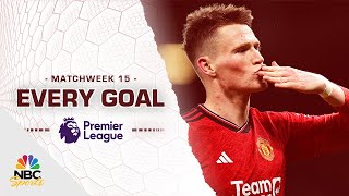 Every Premier League goal from Matchweek 15 202324  NBC Sports [upl. by Noland]