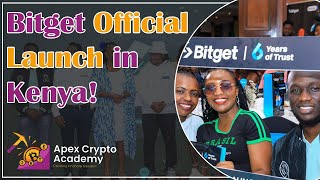 Bitget official launch in Kenya  APEX CRYPTO ACADEMY [upl. by Odericus]