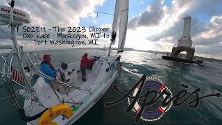 The 2023 Clipper Cup Race  Muskegon MI to Port Washington WI  S02E11  Après Sail [upl. by Arraic]