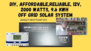 Diy affordable reliable 12v 2000 watts 96 kwh off grid solar system [upl. by Enenaej45]