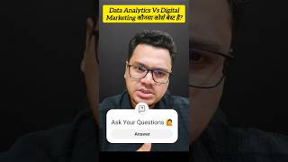 Data Analytics Vs Digital Marketing  Best Short Courses  By Sunil Adhikari shorts shortsvideo [upl. by Lebisor856]